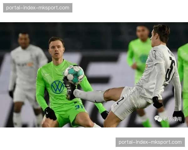 沃尔夫斯堡0-0闷平门兴，双方均未能打破僵局